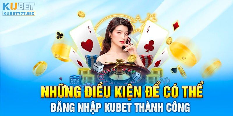 Điều kiện đăng nhập tài khoản thành công