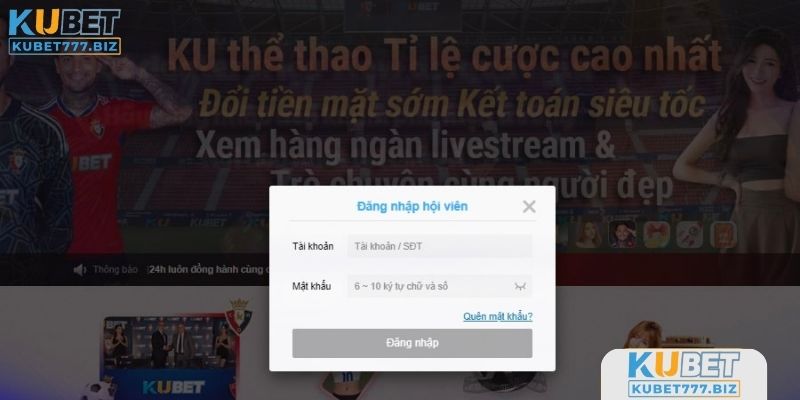 Chỉ dẫn thao tác đăng nhập Kubet 